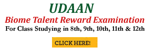 UDAAN BIOME TALENT REWARD EXAMINATION - 2022